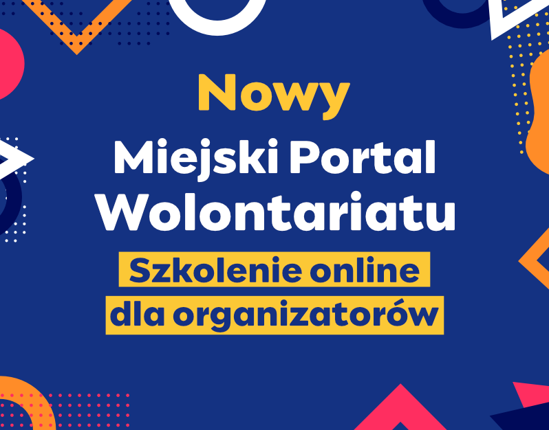 Nowy Miejski Portal Wolontariatu ochotnicy.waw.pl – szkolenie online dla organizatorów wolontariatu