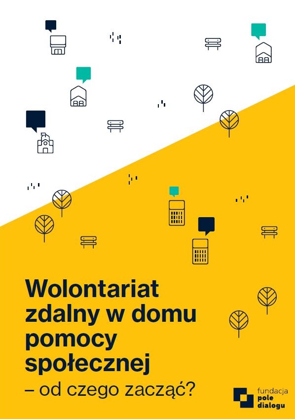 okładka publikacji "Wolontariat zdalny w domu pomocy społecznej - od czego zacząć?"