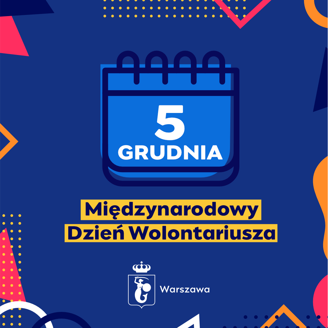 Karta z kalendarza "5 grudnia", poniżej tekst: "Międzynarodowy Dzień Wolontariusza". Wokół tekstu kolorowe elementy graficzne.