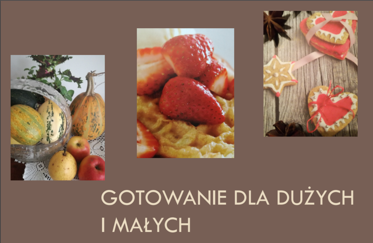 Okładka książki kucharskiej "Gotowanie dla dużych i małych"