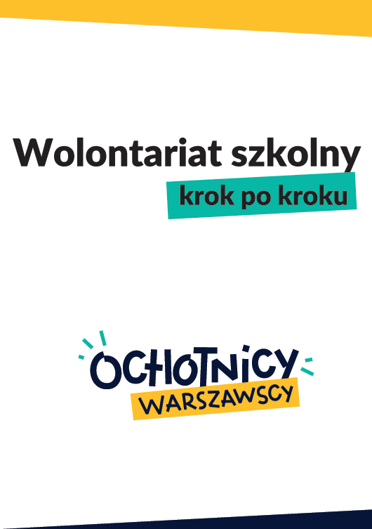 Okładka publikacji "Wolontariat szkolny - krok po kroku"