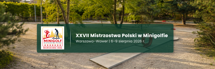 XXVII Mistrzostwa Polski w Minigolfie – Warszawa 2026