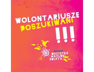 Wolontariat - Festiwal Wszystkie Mazurki Świata - Jesień 2025