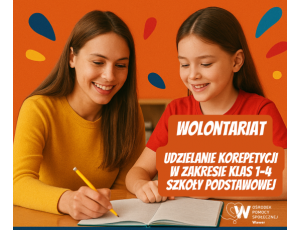 Poszukujemy wolontariuszy do pomocy w nauce dzieciom z klas I-IV szkoły podstawowej