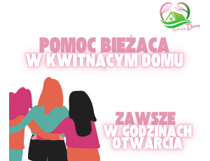 Pomoc przy bieżących działaniach - Kwitnący Dom