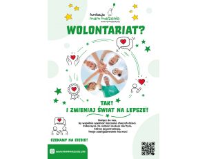 Zostań Wolontariuszem Fundacji Mam Marzenie i pomóż spełniać marzenia